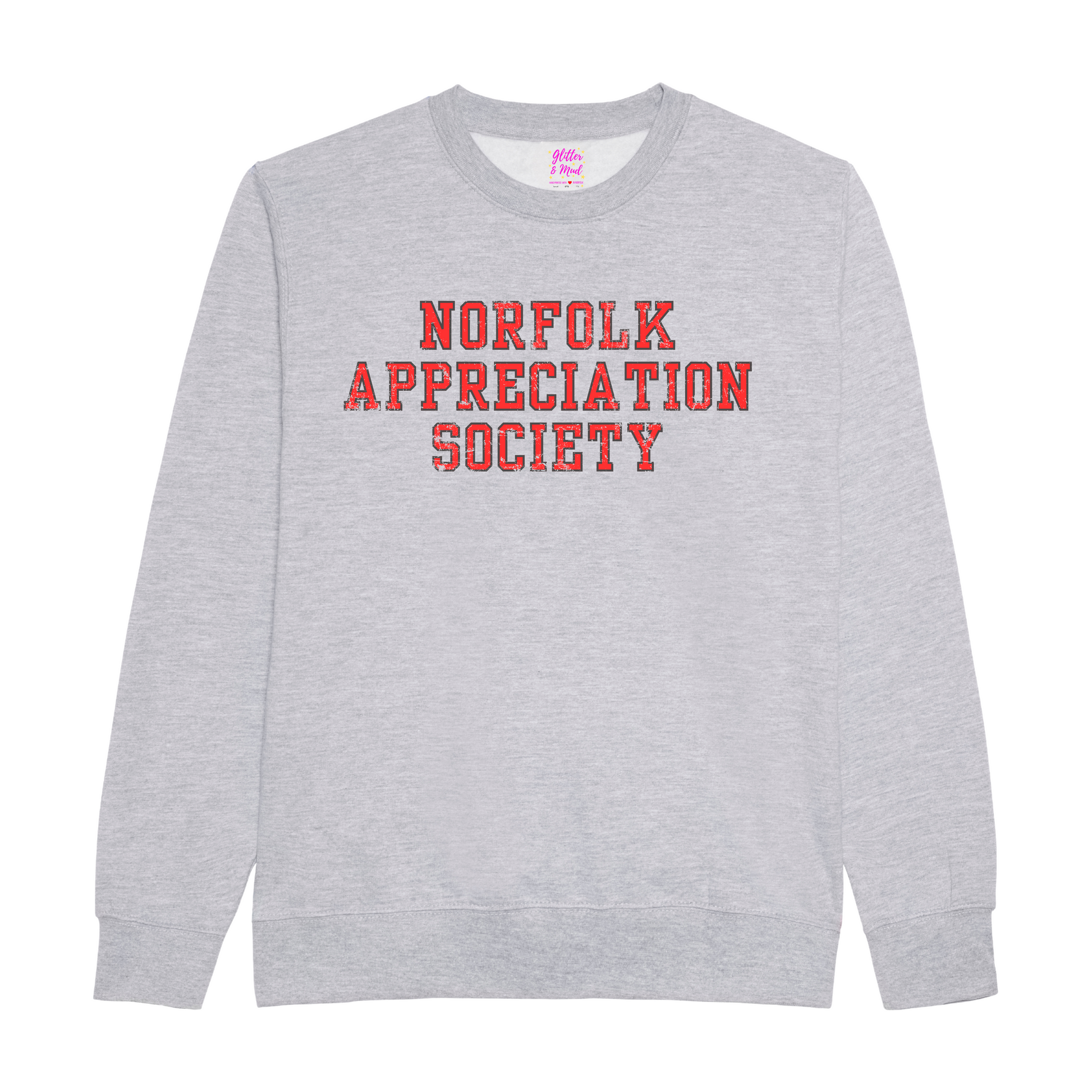 Vintage style Norfolk Appreciation Society sweatshirt in grey with red &amp; black grunge text.