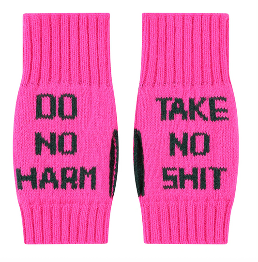 Do No Harm Take No Shit Wrist Warmers in Fluro Pink