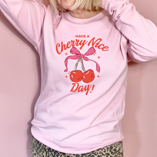 Cherry Nice Day Sweatshirt