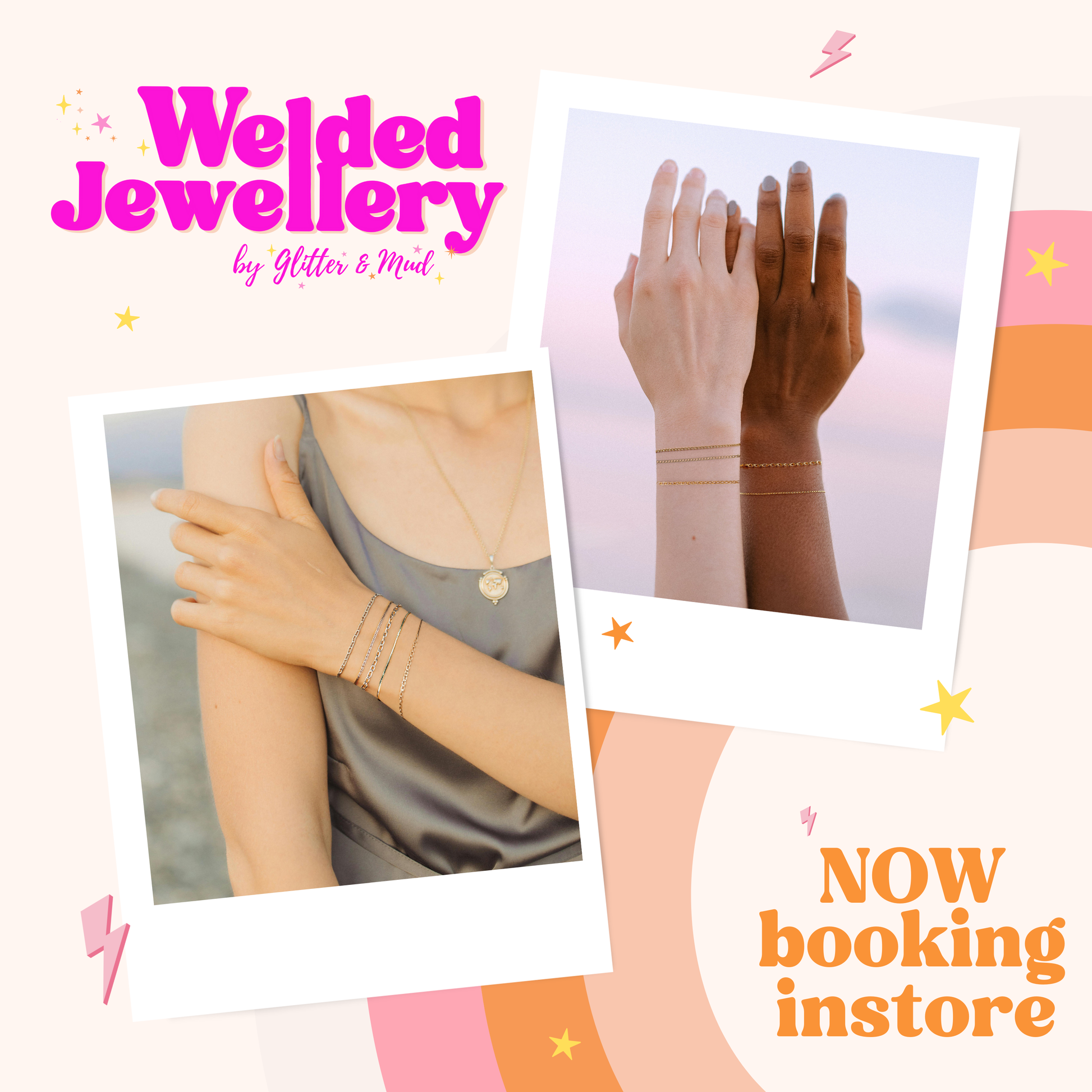 Promotional image featuring two models showcasing bracelets, with the brand 'Welded Jewellery by Glitter & Mud'. One bracelet is gold, and the other is silver, both displayed on hands.